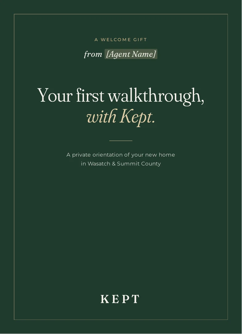 The closing-gift card: a welcome gift from the agent, Your first walkthrough, with Kept.